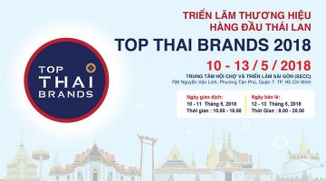 Thương hiệu hàng đầu Thái Lan- TOP THAI BRANDS 2018 | Tìm kiếm hợp tác đầu tư tại Việt Nam