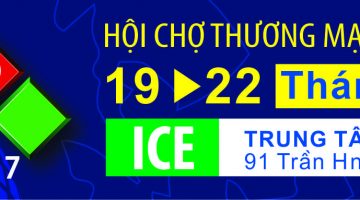 Hội chợ Thương mại Quốc tế Việt Nam lần thứ 27 – VIETNAM EXPO 2017