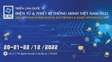 Triển Lãm Quốc Tế Điện Tử & Thiết Bị Thông Minh Việt Nam 2022