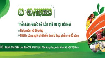 Vietfood & Beverage & ProPack HaNoi 2024