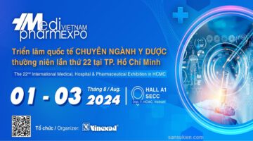 VIETNAM MEDI-PHARM EXPO 2024 TẠI TP. HỒ CHÍ MINH